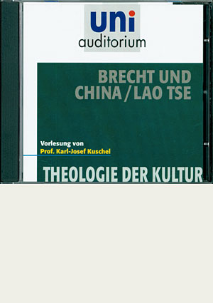 Karl-Josef Kuschel:<br>Brecht und China / Lao Tse (CD)