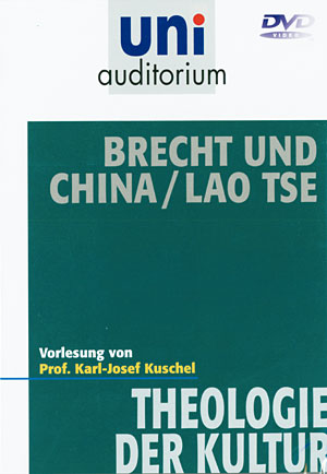 Karl-Josef Kuschel<br>Brecht und China / Lao Tse (DVD)