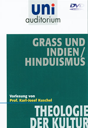 Karl-Josef Kuschel:<br>Grass und Indien / Hinduismus (DVD)